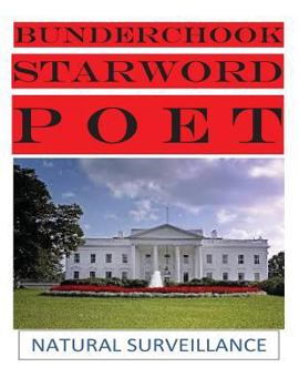 Paperback Bunderchook Starword Poet: Natural Surveillance Book