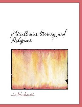 Paperback Miscellanies Literary and Religious Book