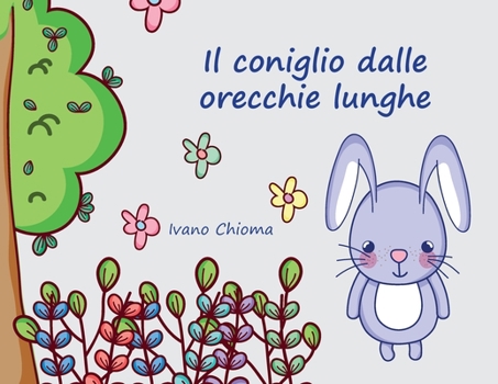Paperback Il Coniglio dalle Orecchie Lunghe [Italian] Book