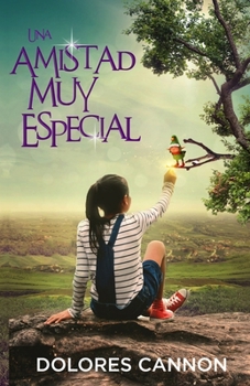 Una Amistad Muy Especial (Spanish Edition)