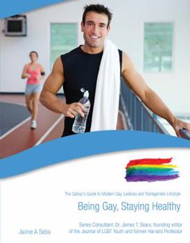 Library Binding Being Gay, Staying Healthy Book
