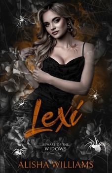 Paperback Lexi: A Beware Of The Widows Standalone Book