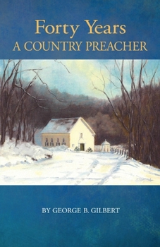 Paperback Forty Years a Country Preacher Book