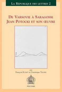 Paperback de Varsovie a Saragosse: Jean Potocki Et Son Oeuvre [French] Book