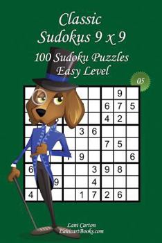 Paperback Classic Sudoku 9x9 - Easy Level - N°5: 100 Easy Sudoku Puzzles - Format easy to use and to take everywhere (6"x9") Book