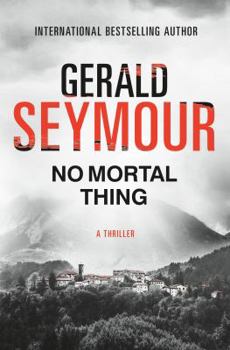 Hardcover No Mortal Thing: A Thriller Book