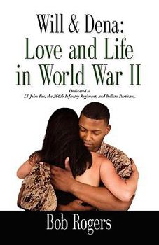 Paperback Will and Dena: Love and Life in World War II Book