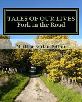 Paperback Tales of Our Lives: Fork in the Road Book