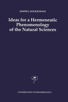 Paperback Ideas for a Hermeneutic Phenomenology of the Natural Sciences Book