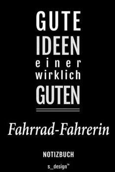 Notizbuch für Fahrrad-Fahrer / Fahrrad-Fahrerin: Originelle Geschenk-Idee [120 Seiten liniertes blanko Papier] (German Edition)