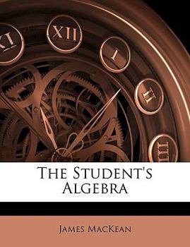 Paperback The Student's Algebra Book