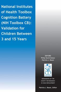 Paperback National Institutes of Health Toolbox Cognition Battery (Nih Toolbox Cb): Validation for Children Between 3 and 15 Years Book