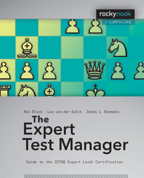 Paperback The Expert Test Manager: Guide to the ISTGB Expert Level Certification Book