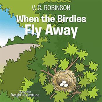 Paperback When the Birdies Fly Away Book