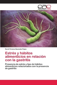 Paperback Estrés y hábitos alimenticios en relación con la gastritis [Spanish] Book