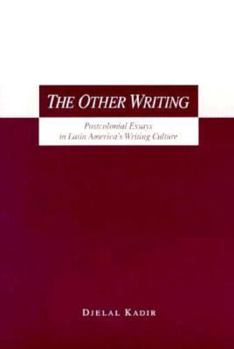 Paperback Other Writing: Postcolonial Essays in Latin America's Writing Culture Book