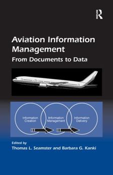 Paperback Aviation Information Management: From Documents to Data Book