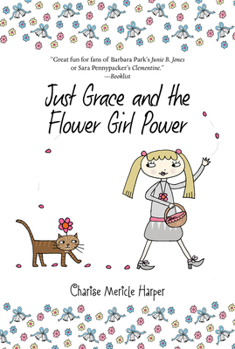 Paperback Just Grace and the Flower Girl Power Book