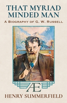 Paperback That Myriad Minded Man: A Biography of G. W. Russell: 'A.E' Book