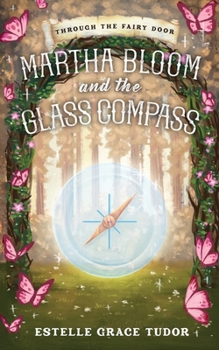 Paperback Martha Bloom and the Glass Compass Book