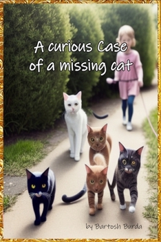 Paperback The Curious Case of the Missing Cat Book