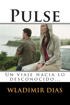 Paperback Pulse: Un viaje hacia lo desconocido... [Spanish] Book