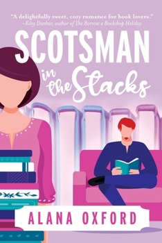 Paperback Scotsman in the Stacks: An uplifting, low angst, closed door romcom Book