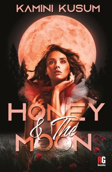 Paperback Honey & The Moon Book