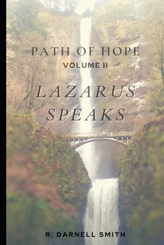 Paperback Path of Hope Vol. II Lazarus Speaks: Lazarus Speaks Book