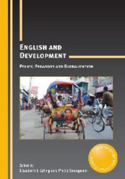 Hardcover English Development: Policy, Pedagogy Hb: Policy, Pedagogy and Globalization Book