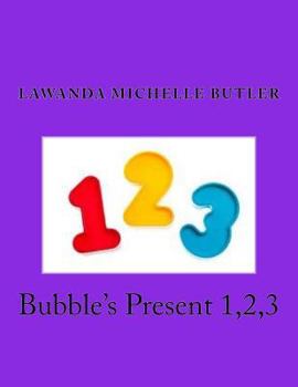 Paperback Bubble's Present 1,2,3 Book