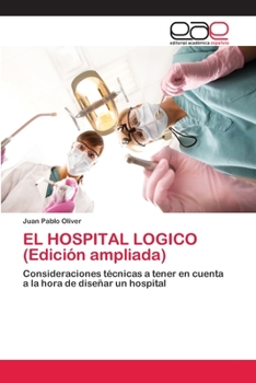 Paperback EL HOSPITAL LOGICO (Edición ampliada) [Spanish] Book