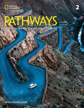 Paperback Pathways: Listening, Speaking, and Critical Thinking 2 Book