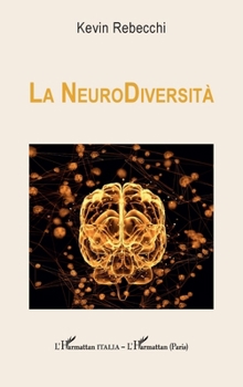 Paperback La NeuroDiversità (Harmattan Italia) (French Edition) [French] Book