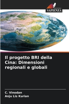 Paperback Il progetto BRI della Cina: Dimensioni regionali e globali [Italian] Book
