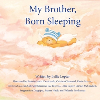 Paperback My Brother, Born Sleeping Book