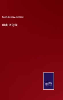 Hardcover Hadji in Syria Book