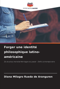 Paperback Forger une identité philosophique latino-américaine [French] Book