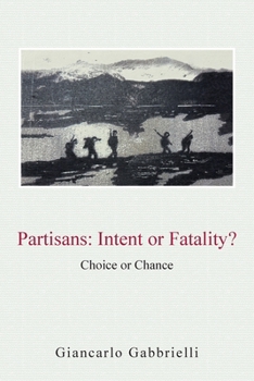 Paperback Partisans: INTENT or FATALITY?: Choice or Chance Book