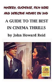 Paperback Mystery, Suspense, Film Noir and Detective Movies on DVD: A Guide to the Best in Cinema Thrills Book