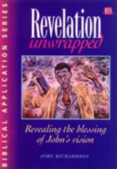 Paperback Revelation Unwrapped: Commentary on Revelation Book