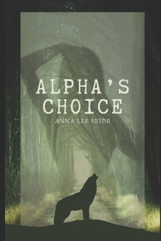 Paperback Alpha's Choice Book