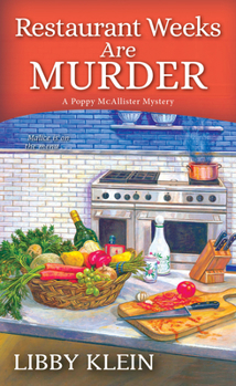 Restaurant Weeks Are Murder - Book #3 of the A Poppy McAllister Mystery