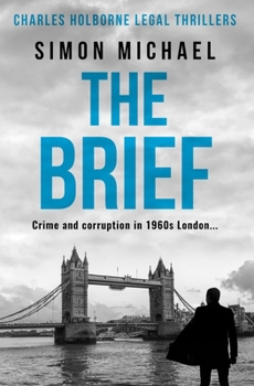 Paperback The Brief: Crime and corruption in 1960s London Book