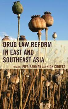 Paperback Drug Law Reform in East and Southeast Asia Book