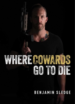 Hardcover Where Cowards Go to Die Book