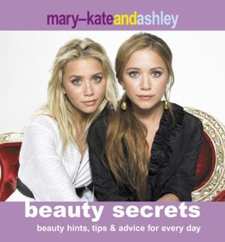 Hardcover Mary-Kate and Ashley Beauty Secrets Book