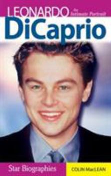 Paperback Leonardo DiCaprio: An Intimate Portrait Book
