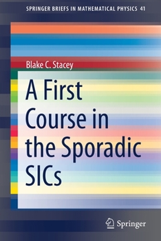 Paperback A First Course in the Sporadic Sics Book