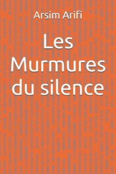 Les Murmures du silence